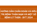 Hướng dẫn chẩn đoán và điều trị bệnh thận mạn và một số bệnh lý thận năm 2024